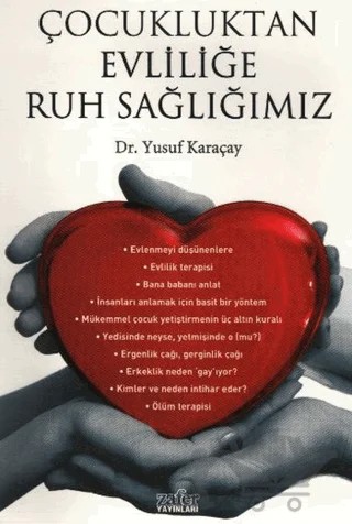 Çocukluktan Evliliğe Ruh Sağlığımız – Yusuf Karaçay – Zafer Yayınları kitap kapağı
