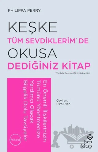 Keşke Tüm Sevdiklerim De Okusa Dediğiniz Kitap – Philippa Perry – Hep Kitap kitap kapağı