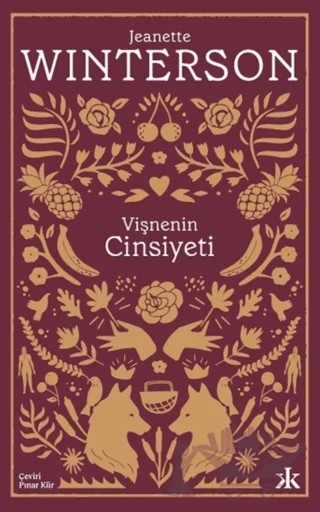 Vişnenin Cinsiyeti – Jeanette Winterson – Kafka Kitap kitap kapağı