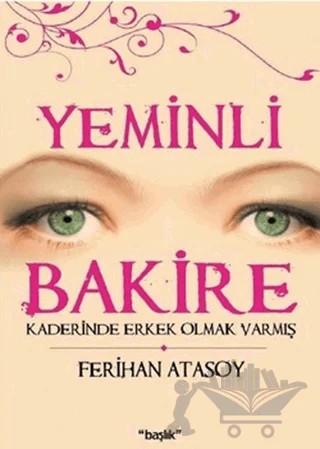 Yeminli Bakire – Ferihan Atasoy – Başlık Yayınları kitap kapağı