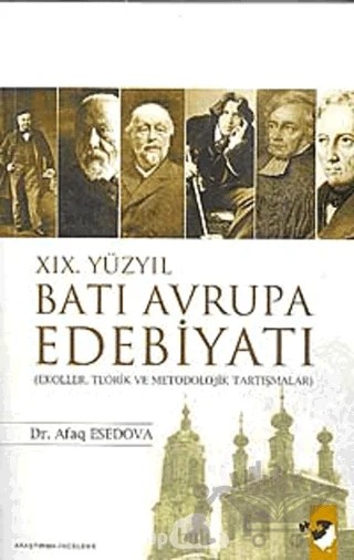 19. Yüzyıl Batı Avrupa Edebiyatı – Afaq Esedova – IQ Kültür Sanat Yayıncılık kitap kapağı