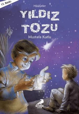Yıldız Tozu – Mustafa Kutlu – Erdem Çocuk kitap kapağı