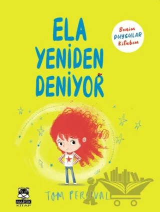 Ela Yeniden Deniyor – Tom Percival – Marsık Kitap kitap kapağı