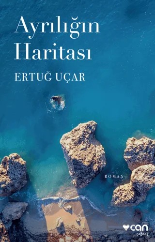 Ayrılığın Haritası – Ertuğ Uçar – Can Yayınları kitap kapağı