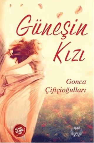 Güneşin Kızı – Gonca Çiftçioğulları – Agapi Yayınları kitap kapağı