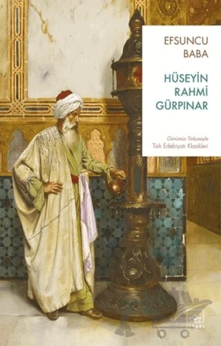 Efsuncu Baba – Hüseyin Rahmi Gürpınar – İthaki Yayınları kitap kapağı