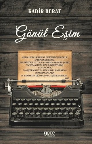 Gönül Eşim – Kadir Berat – Gece Kitaplığı kitap kapağı