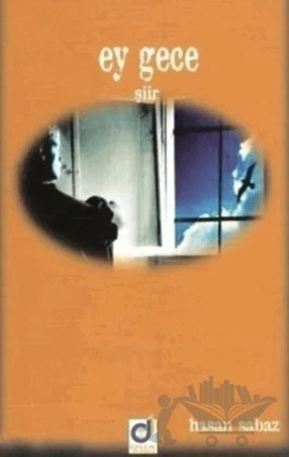 Ey Gece – Hasan Sabaz – Dua Yayınları kitap kapağı