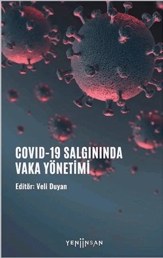 COVID-19 Salgınında Vaka Yönetimi – Veli Duyan – Yeni İnsan Yayınevi kitap kapağı