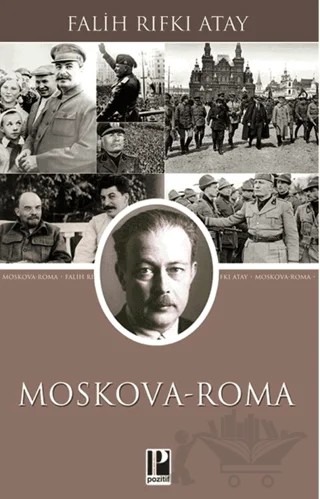Moskova - Roma – Falih Rıfkı Atay – Pozitif Yayınları kitap kapağı