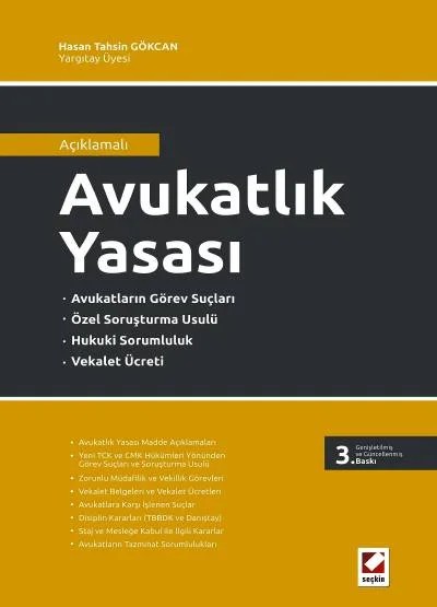 AçıklamalıAvukatlık Yasası – Hasan Tahsin Gökcan – Seçkin Yayıncılık kitap kapağı