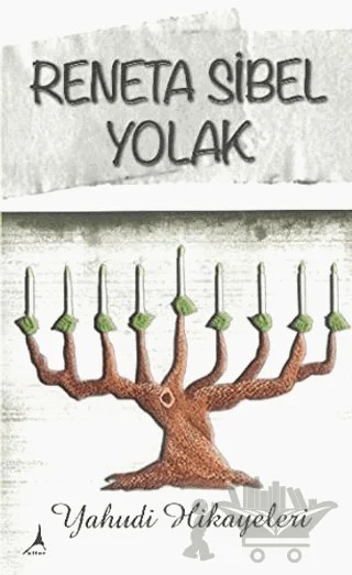 Yahudi Hikayeleri – Reneta Sibel Yolak – Alter Yayıncılık kitap kapağı