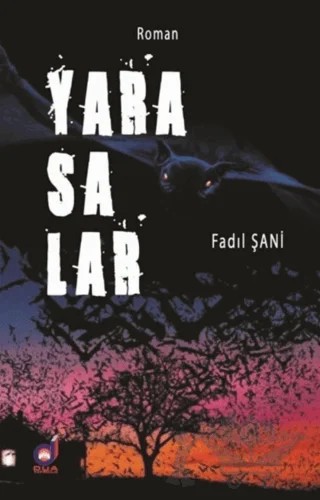 Yarasalar – Fadıl Şani – Dua Yayınları kitap kapağı