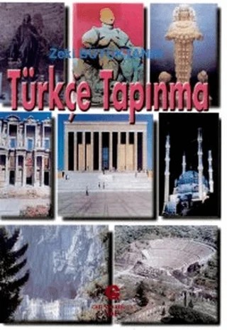 Türkçe Tapınma – Zeki Büyüktanır – Can Yayınları (Ali Adil Atalay) kitap kapağı