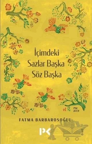 İçimdeki Sazlar Başka Söz Başka – Fatma Barbarosoğlu – Profil Kitap kitap kapağı