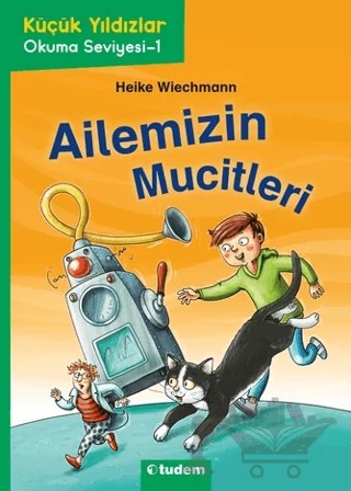 Küçük Yıldızlar: Ailemizin Mucitleri – Heike Wiechmann – Tudem Yayınları kitap kapağı