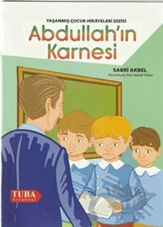 Abdullah'ın Karnesi – Sabri Akbel – Tuba Kitabevi kitap kapağı