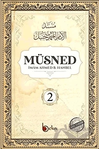 Müsned (2. Cilt - Arapça Metinsiz) – İmam Ahmed B. Hanbel – Beka Yayınları kitap kapağı