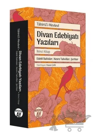 Divan Edebiyatı Yazıları - İkinci Kitap – Tahirü'l-Mevlevi – Büyüyen Ay Yayınları kitap kapağı