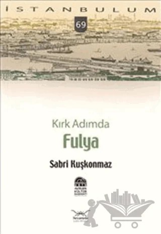 Kırk Adımda Fulya – Sabri Kuşkonmaz – Heyamola Yayınları kitap kapağı