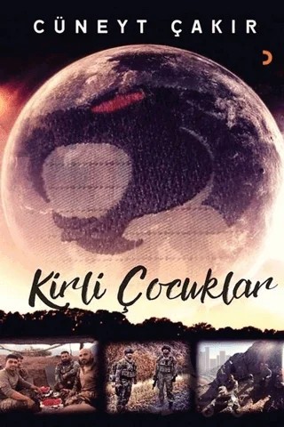 Kirli Çocuklar – Cüneyt Çakır – Cinius Yayınları kitap kapağı