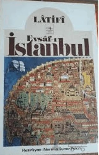 Evsaf-ı İstanbul – Latifi – İstanbul Fetih Cemiyeti Yayınları kitap kapağı