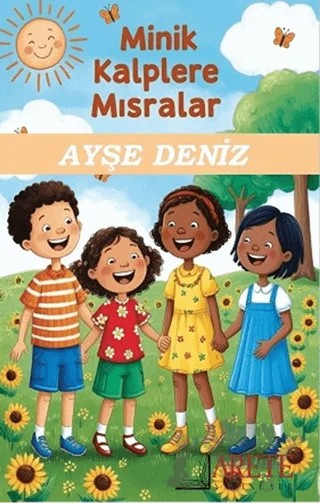 Minik Kalplere Mısralar – Ayşe Deniz – Arete Yayınları kitap kapağı