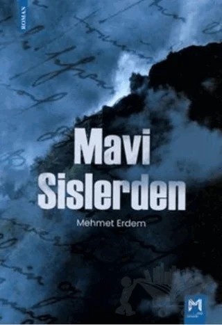 Mavi Sislerden – Mehmet Erdem – Memento Mori kitap kapağı