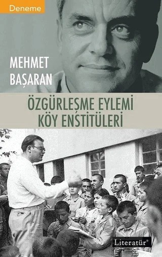 Özgürleşme Eylemi Köy Enstitüleri – Mehmet Başaran – Literatür Yayıncılık kitap kapağı