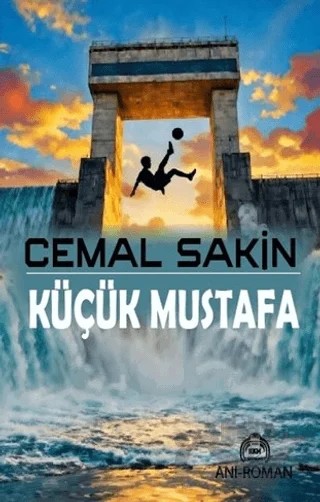 Küçük Mustafa – Cemal Sakin – Kekeme Yayınları kitap kapağı