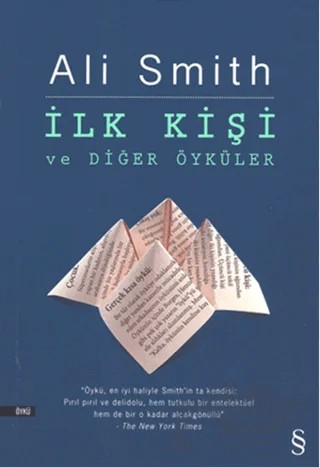 İlk Kişi ve Diğer Öyküler – Ali Smith – Everest Yayınları kitap kapağı