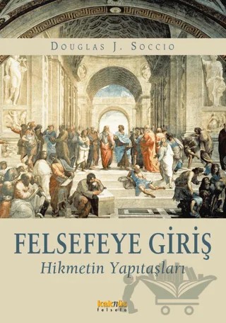 Felsefeye Giriş – Douglas J. Soccio – Kaknüs Yayınları kitap kapağı