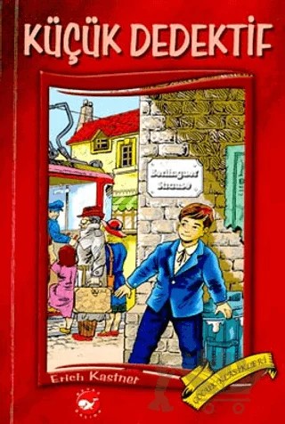 Küçük Dedektif – Erich Kastner – Beyaz Balina Yayınları kitap kapağı