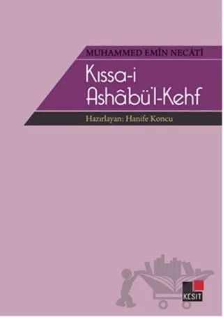 Kıssa-i Ashabü'l-Kehf – Muhammed Emin Necati – Kesit Yayınları kitap kapağı