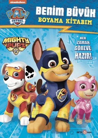 Paw Patrol Benim Büyük Boyama Kitabım – Kolektif – Beta Kids kitap kapağı