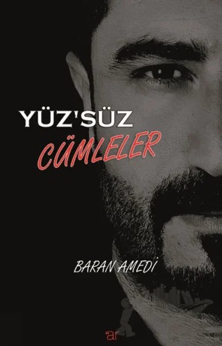 Yüz'süz Cümleler – Baran Amedi – Ar Yayınları kitap kapağı