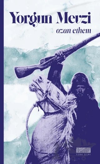 Yorgun Mevzi – Ozan Ethem – İstasyon Yayınları kitap kapağı