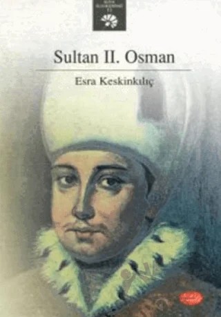 Sultan 2. Osman – Esra Keskinkılıç – Şule Yayınları kitap kapağı