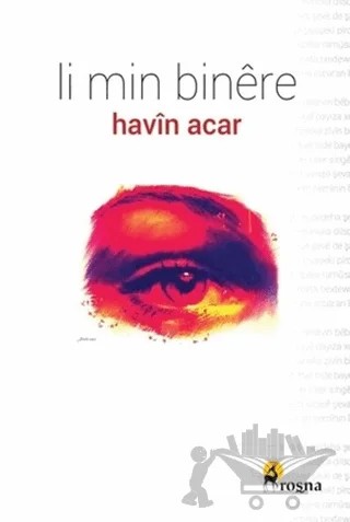 Li Min Binêre – Havin Acar – Roşna Yayınları kitap kapağı