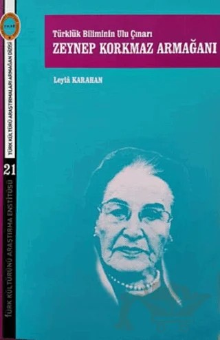 Zeynep Korkmaz Armağanı – Leyla Karahan – Türk Kültürünü Araştırma Enstitüsü kitap kapağı