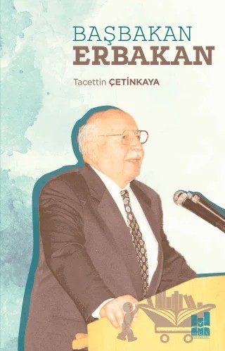 Başbakan Erbakan – Tacettin Çetinkaya – Mgv Yayınları kitap kapağı