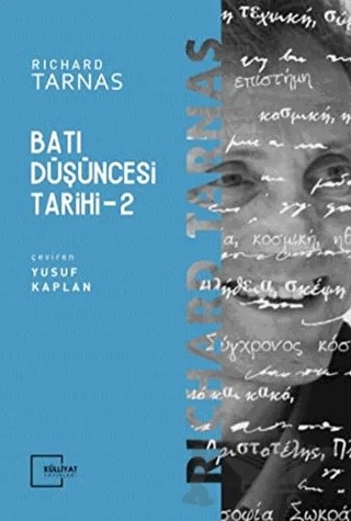 Batı Düşüncesi Tarihi 2 – Richard Tarnas – Külliyat Yayınları kitap kapağı