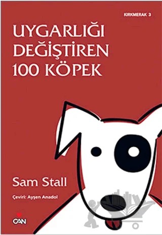 Uygarlığı Değiştiren 100 Köpek – Sam Stall – Can Yayınları kitap kapağı