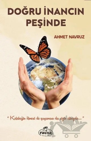 Doğru İnancın Peşinde – Ahmet Navruz – Ravza Yayınları kitap kapağı