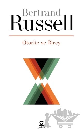 Otorite ve Birey – Bertrand Russell – Genesis Yayınevi kitap kapağı
