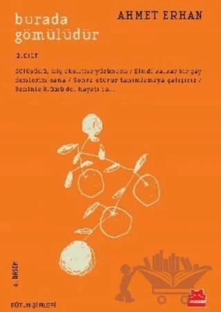 Burada Gömülüdür 2. Cilt – Ahmet Erhan – Kırmızı Kedi Yayınevi kitap kapağı