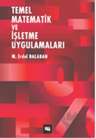 Temel Matematik ve İşletme Uygulamaları – M. Erdal Balaban – Literatür Yayıncılık kitap kapağı