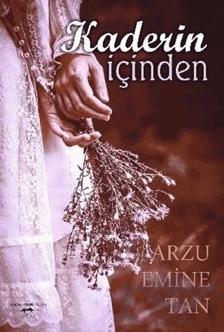Kaderin İçinden – Arzu Emine Tan – Sokak Kitapları Yayınları kitap kapağı