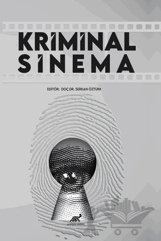 Kriminal Sinema – Serkan Öztürk – Paradigma Akademi Yayınları kitap kapağı