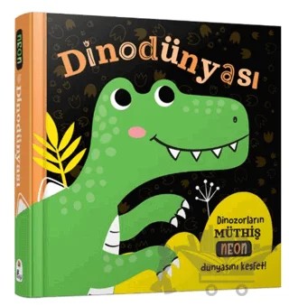 Dino Dünyası – Neon Renkler – Kolektif – İndigo Çocuk kitap kapağı
